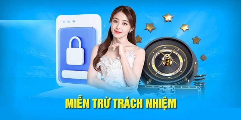 miễn trừ trách nhiệm